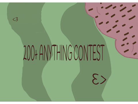 200+ anything contest!
