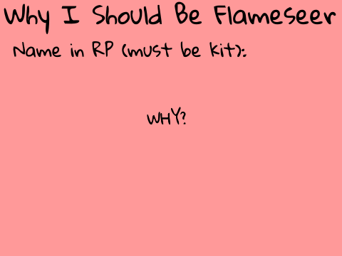 Why I Should Be Flameseer (REMIX PLEASE)