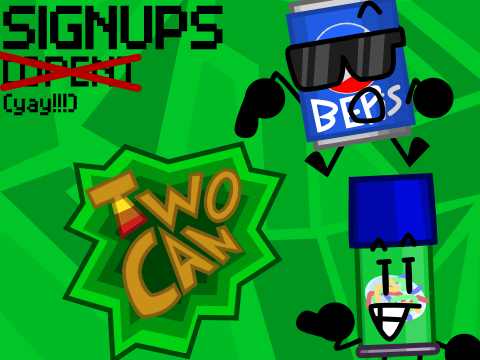 TWOCAN: Signups!!! [dead lmao]
