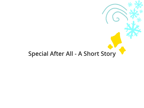 Special After All ||Homework