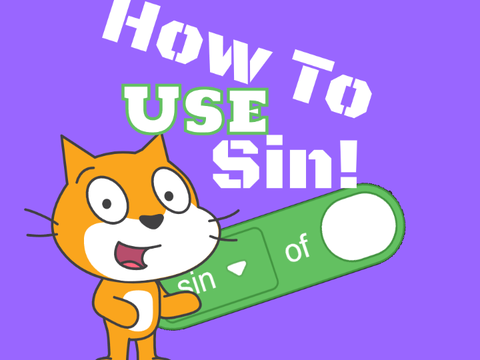 How To Use Sin!