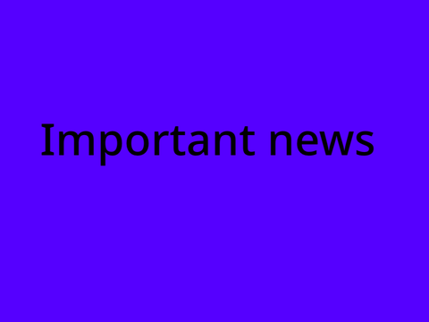 Important news 
