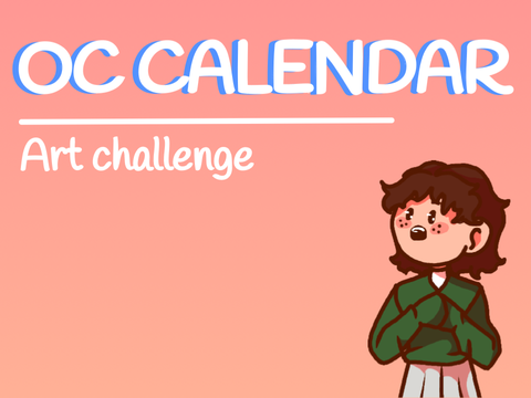 OC Calendar | OC Themed Challenge!
