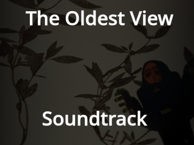 The Oldest View OST