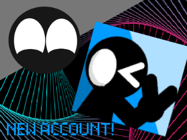 New Account?! | #all #announcement