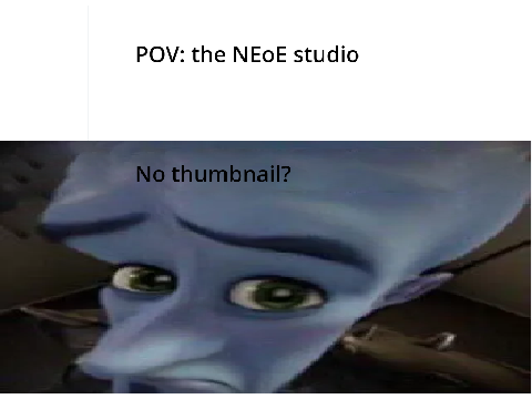 meme for NEoE