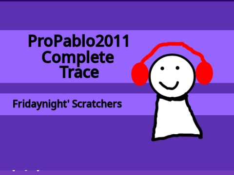 Friday night Scratchers' vs ProPablo2011 test