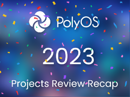 PolyOS 2023 Projects Review Recap! | PolyOS 6 and the History of PolyOS