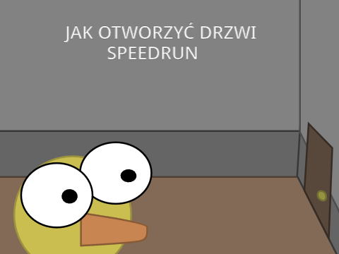 Jak otworzyć drzwi SPEEDRUN