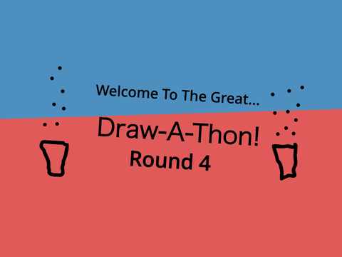 Draw-A-Thon Round 4