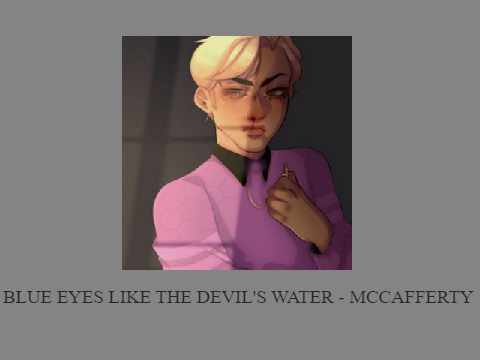 Blue Eyes Like The Devil's Water - McCafferty remix
