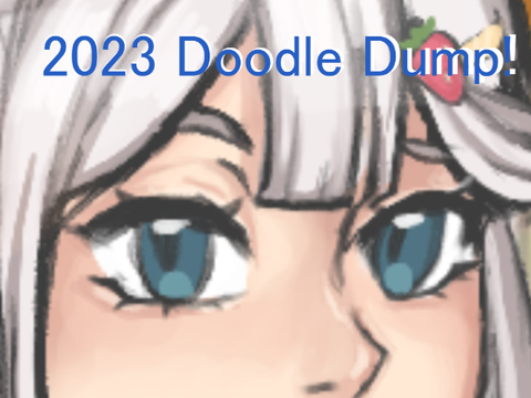 2023 Doodle dump!