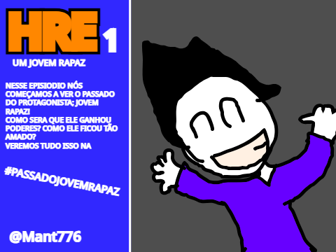 HRE 1 | Um jovem rapaz