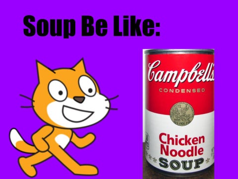 Soup Be Like: #animations #trending