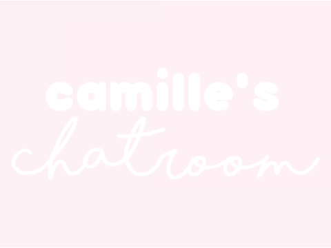 ♡ camille's chatroom