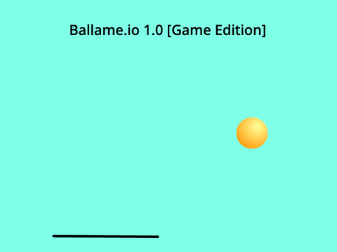 Ballame.io 1.0 [Bounce Edition]