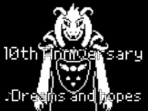 【Undertale】10th Anniversary ♪夢と希望 アレンジ　スプリクト演奏　