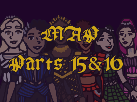 M A P - Six from SIX the Musical (Parts 15&16)