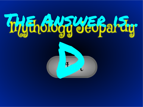 Mythology Jeopardy