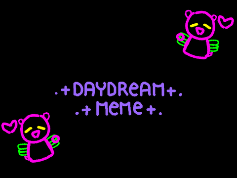 || DAYDREAM MEME || (Disaster and Winged Hippo)