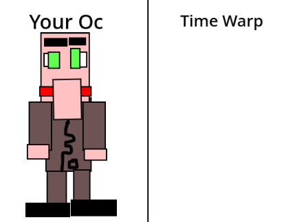 I Will Give Your Oc A Time Warp! remix