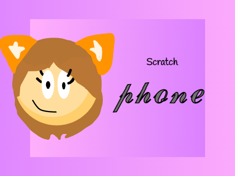 Scratch Phone V.0.251