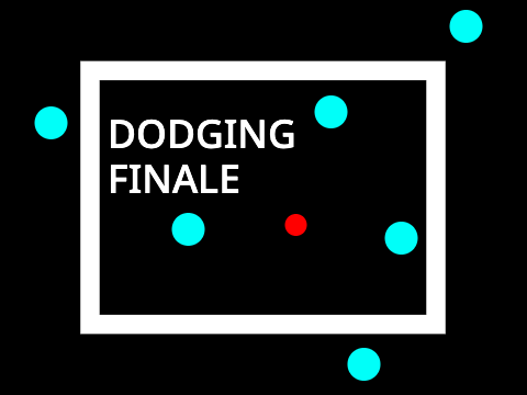 Dodging Finale
