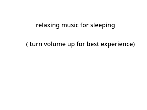 Relaxing music for sleeping