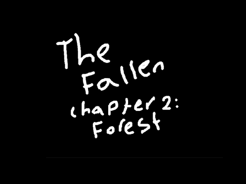 The Fallen - Chapter 2: Forest