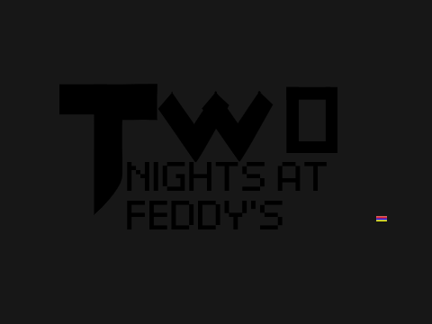 two nights at feddy's