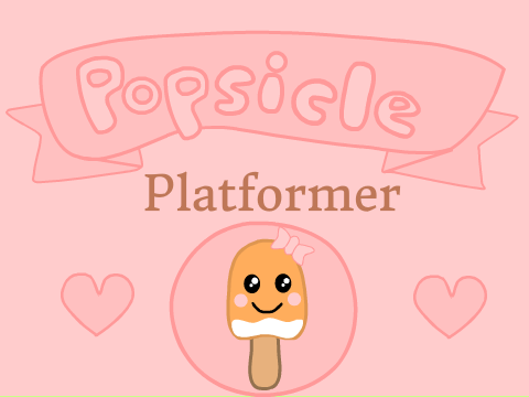 ❀ Popsicle Platformer ❀