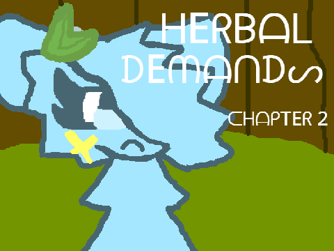 Herbal Demands Ch 2