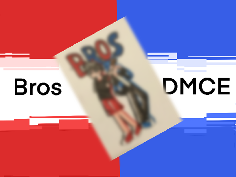 Bros || Gmrtag dmce