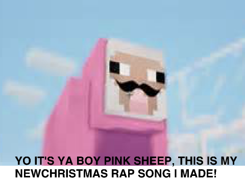 Pink Sheep Christmas Rap Song! - ExplodingTNT song