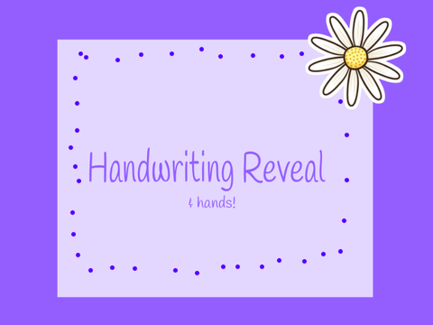 Handwriting & Hand reveal cuz yee :>