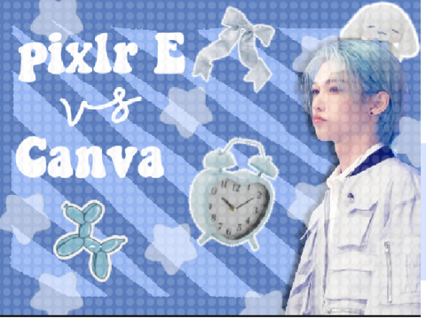  ♥ 01﹙ ୨୧ ﹚pixlr e vs canva ♥