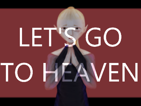 let's go to heaven | meme