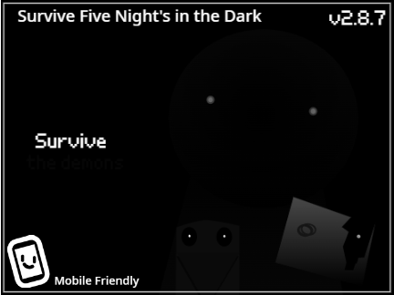 Survive Five Night's in the Dark