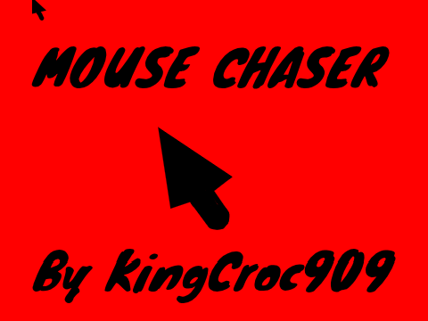 Mouse Chaser