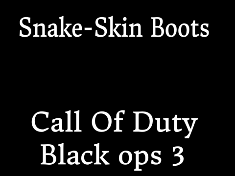 Snake-Skin Boots - Call of Duty: Black Ops III: Shadows of Evil