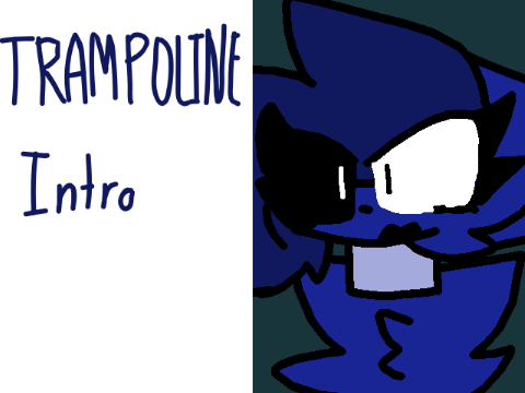  Trampoline // intro