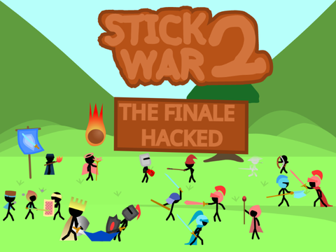 STICK WAR 2 (The Finale) #Hacked#edited#remastered