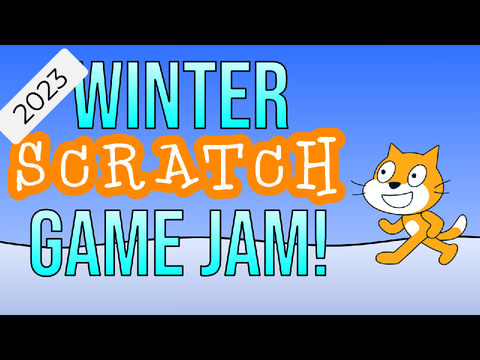 [CLOSED] Winter Scratch Game Jam 2023!
