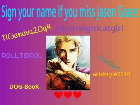 Sign if you miss Jason Grace remix remix remix remix remix