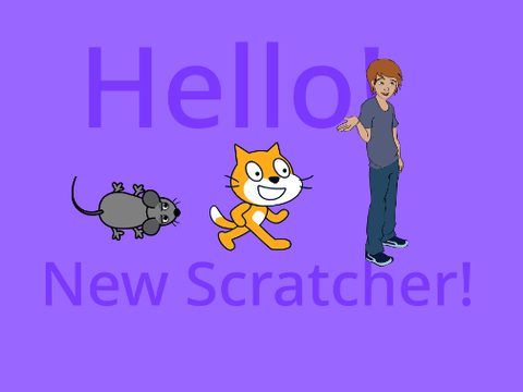 Welcome to Scratch, New Scratchers!