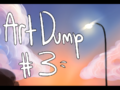 (Major) Art Dump #3!