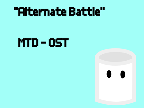MTD OST - "Alternate Battle" MTD soundtrack
