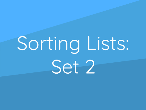 Sorting Lists: Set #2