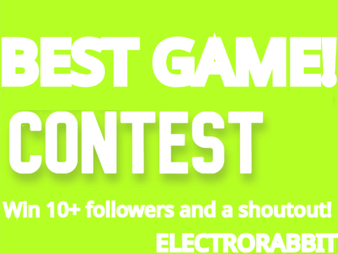 Best Game Contest! CLOSED