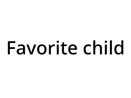 Favorite child/Daddy issues </3
